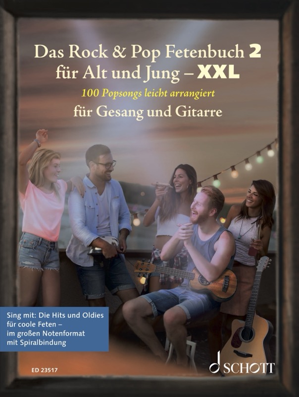 Das Rock & Pop Fetenbuch 2 für Alt und Jung